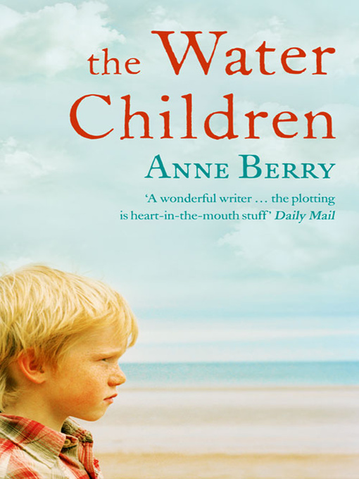 Title details for The Water Children by Anne Berry - Available